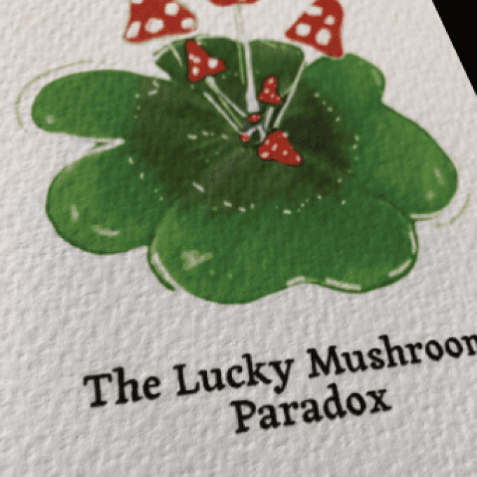 Carte Postale " The Lucky Mushroom Paradox" - 10,5 cm x 15 cm
